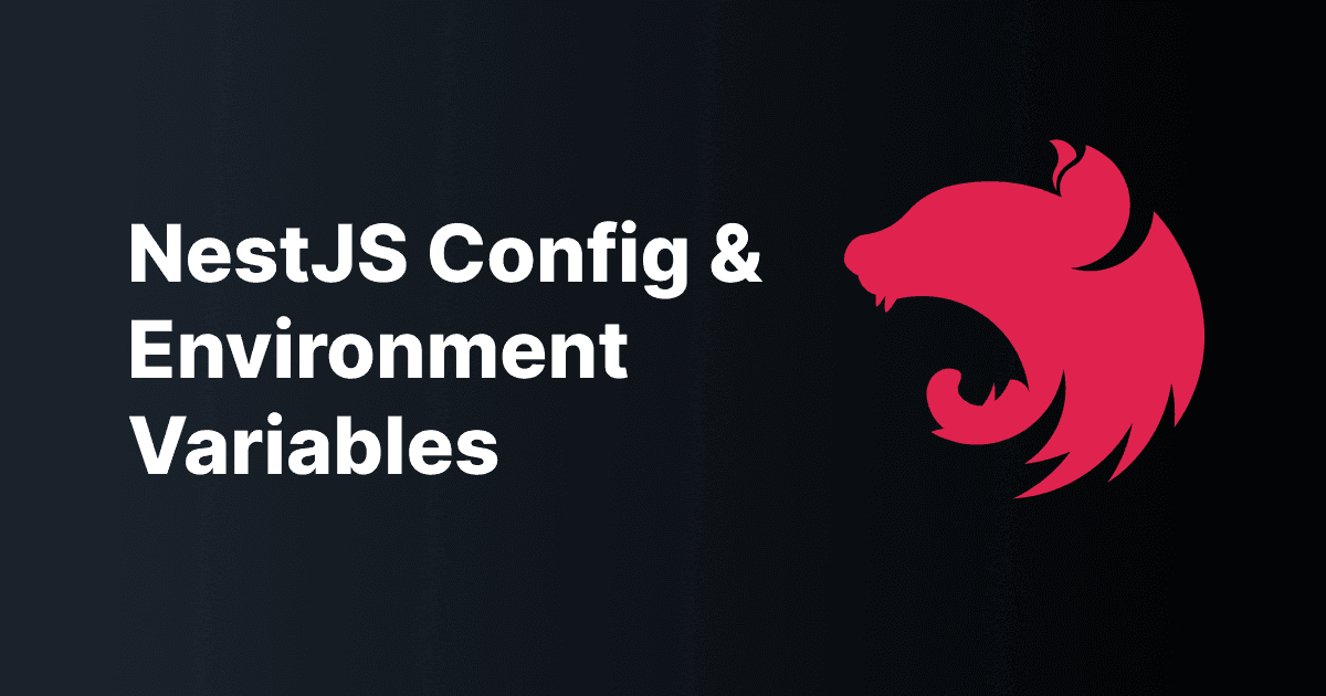 How to use environment variables in NestJS with the Config Module